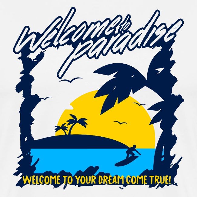 Welcome to Paradise