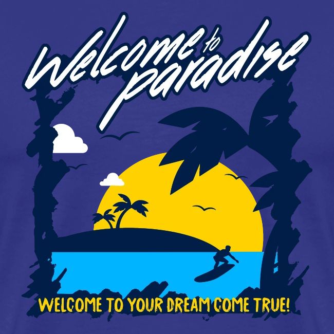 Welcome to Paradise