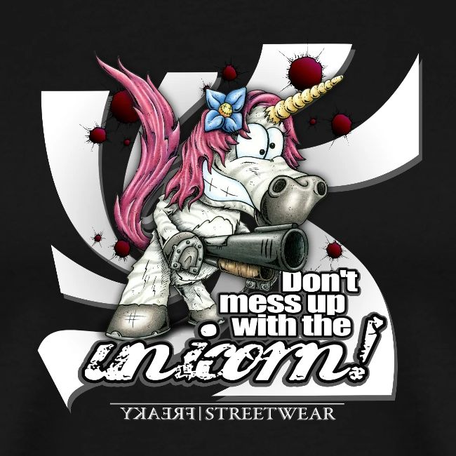 Don t mess up with the unicor