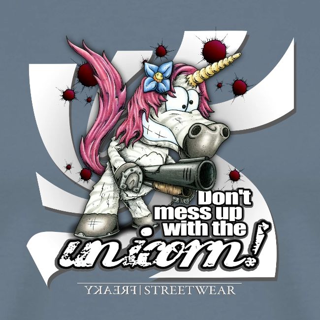 Don t mess up with the unicor