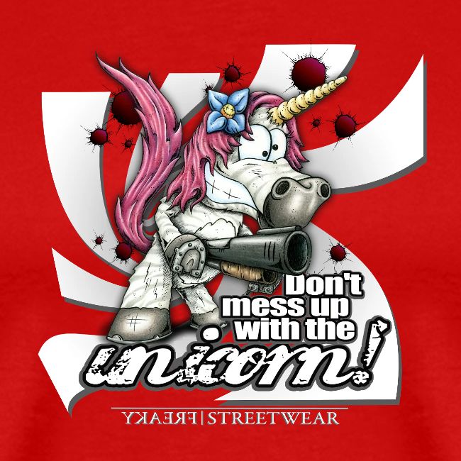 Don t mess up with the unicor