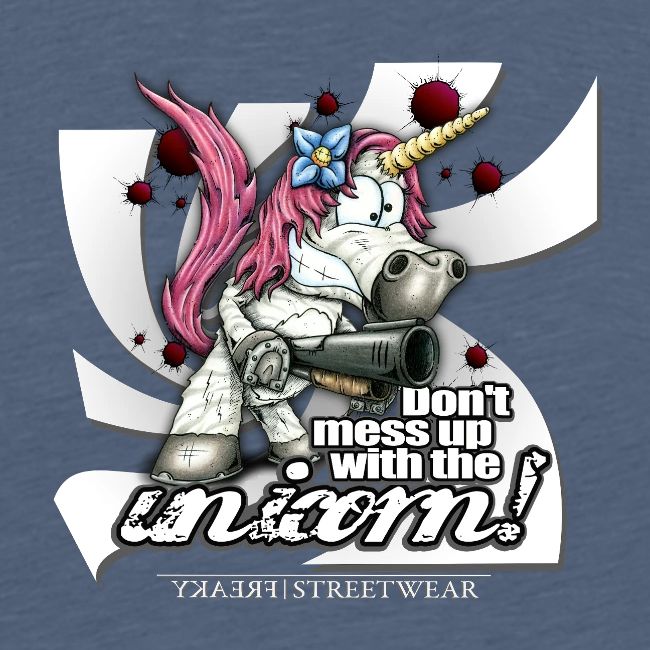 Don t mess up with the unicor