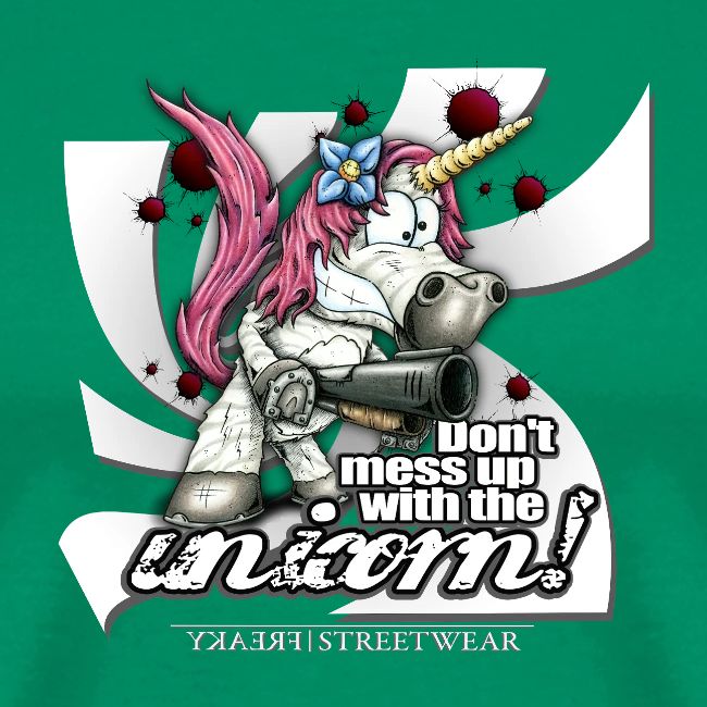 Don t mess up with the unicor