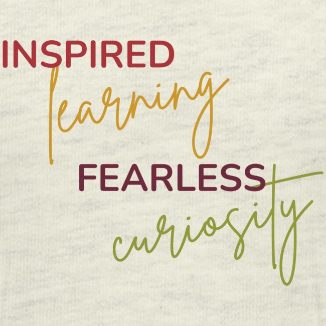 Inspired Learning Fearless Curiosity (Colorful)
