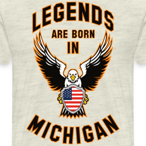 Legends are born in Michigan - Men's Premium T-Shirt