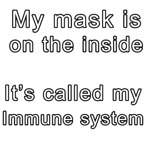 my mask is on the inside - Men's Premium T-Shirt