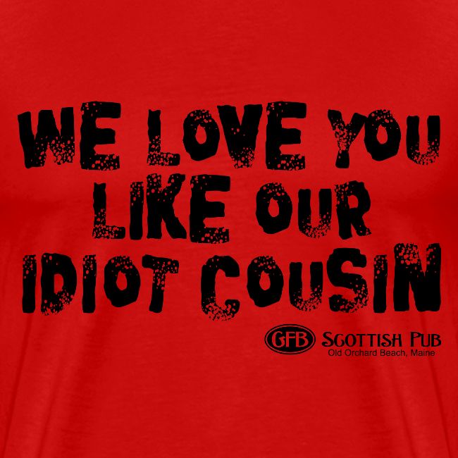 Idiot Cousin, black text