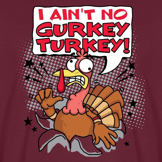 I aint no Gurkey Turkey_Hoodies