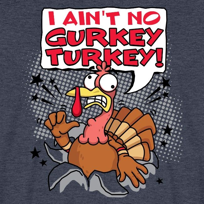 I aint no Gurkey Turkey_Hoodies