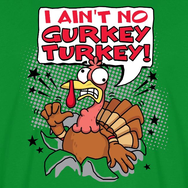 I aint no Gurkey Turkey_Hoodies