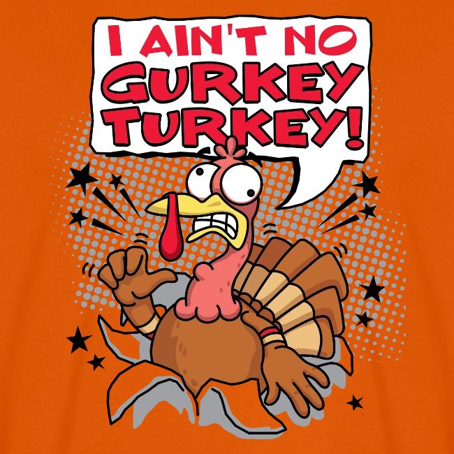 I aint no Gurkey Turkey_Hoodies