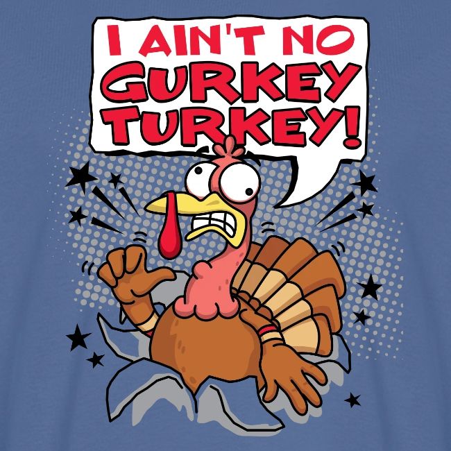 I aint no Gurkey Turkey_Hoodies