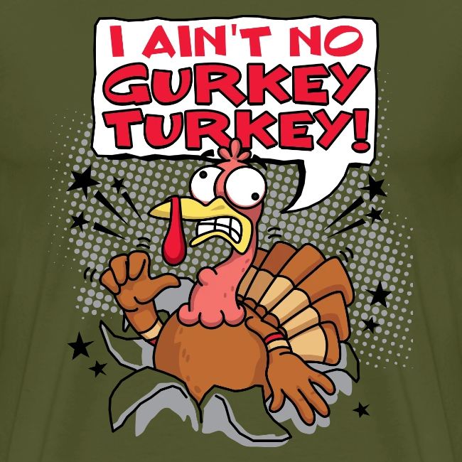 I aint no Gurkey Turkey_Hoodies