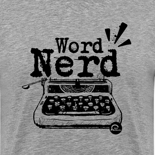 Word Nerd! (black)