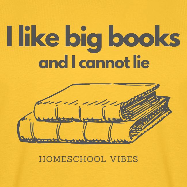 I like Big Books and I Cannot Lie