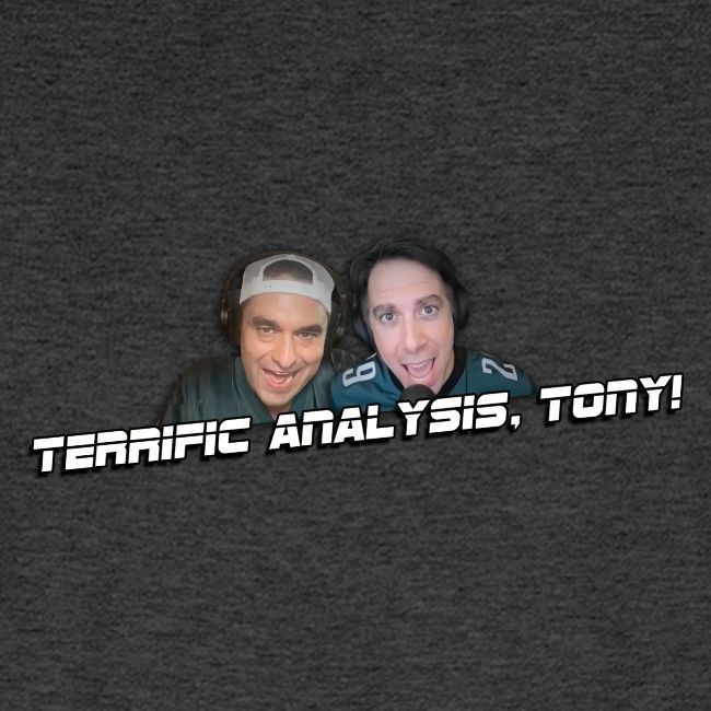 TERRIFIC ANALYSIS, TONY!