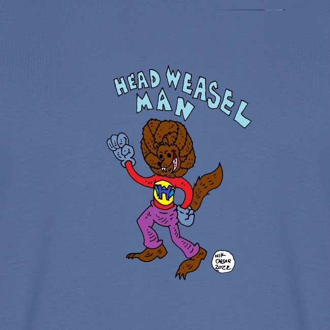 Head Weasel Man!