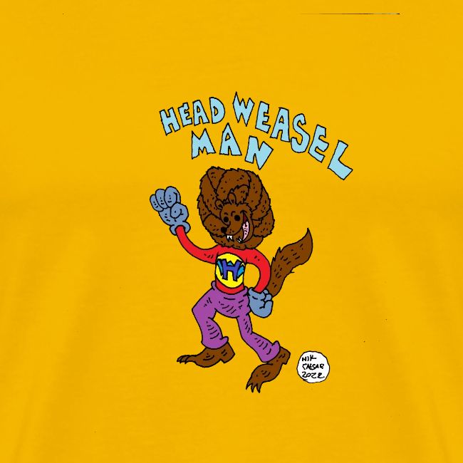 Head Weasel Man!