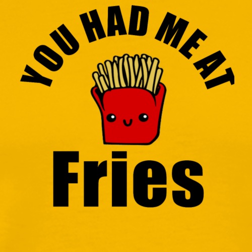Cute cartoon You had me at fries unisex products - Men's Premium T-Shirt