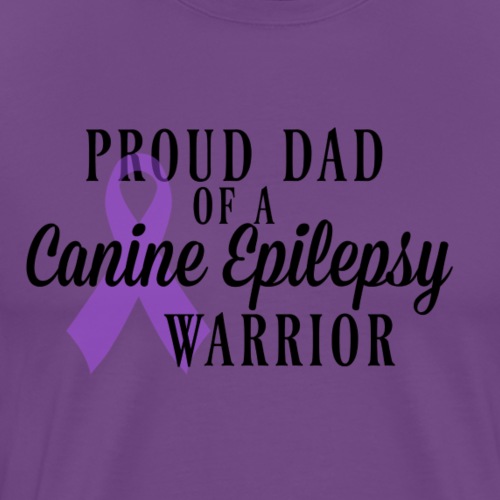 Proud Dad of a Canine Epilepsy Warrior - Men's Premium T-Shirt