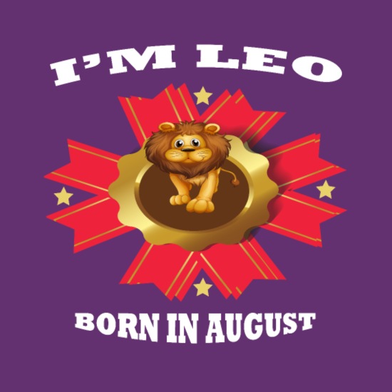 I'm a Leo Born in August design-funny Leo Zodiac' Men's Premium T-Shirt |  Spreadshirt