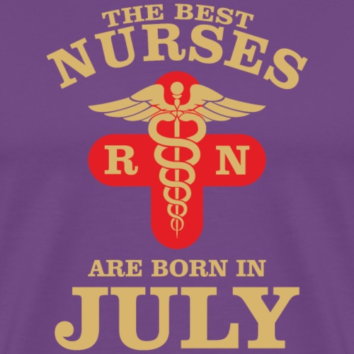 The Best Nurses are born in July - Men's Premium T-Shirt