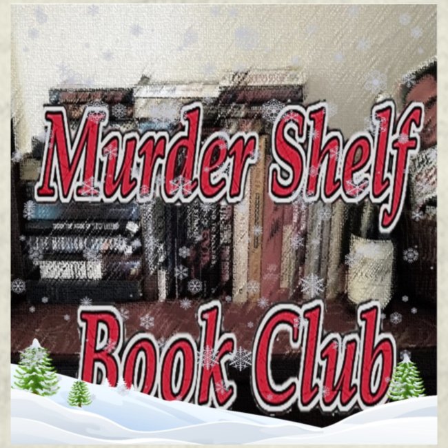 Winter with the Murder Shelf Book Club podcas