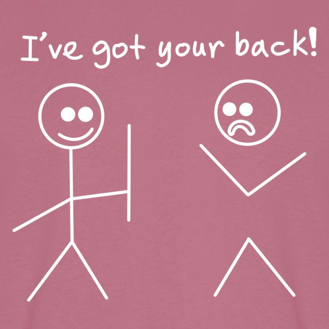 Got Your Back Stick Figure Design