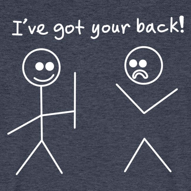 Got Your Back Stick Figure Design