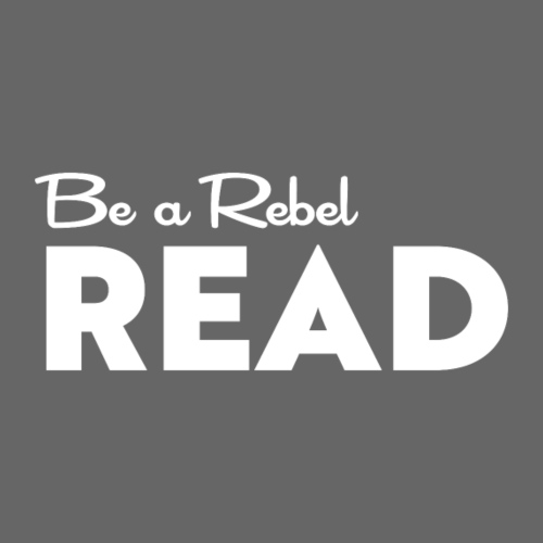 Be a Rebel READ (white) - Men's Premium T-Shirt
