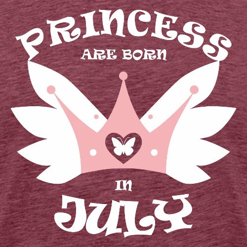 Princess Are Born In July - Men's Premium T-Shirt