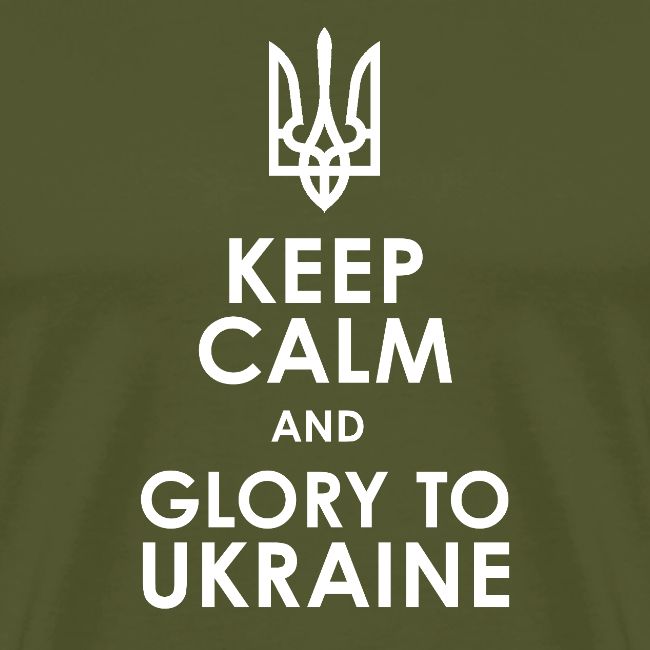 keep calm glory Ukraine