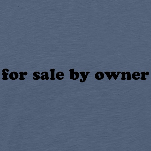 for sale by owner - Men's Premium T-Shirt