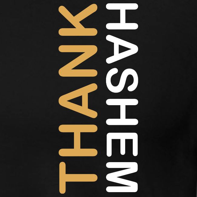 Thank HaShem – Vertical