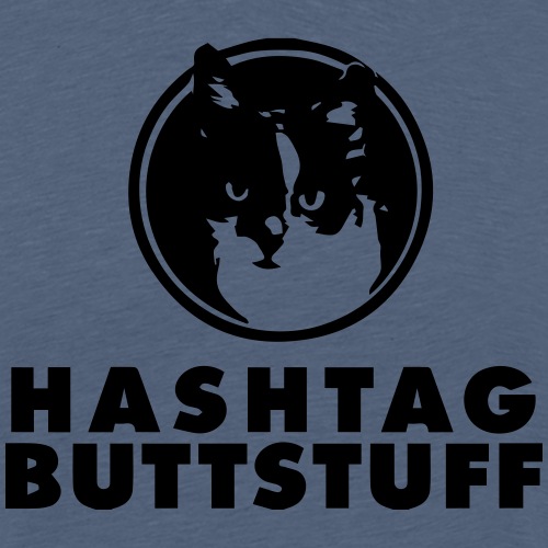 Hashtag Buttstuff Dorothy - Men's Premium T-Shirt