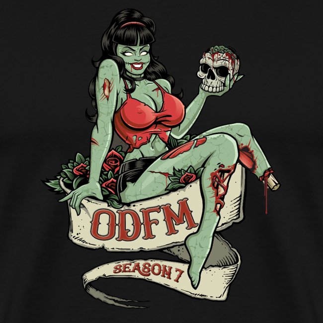 Sexy zombie ODFM Podcast™