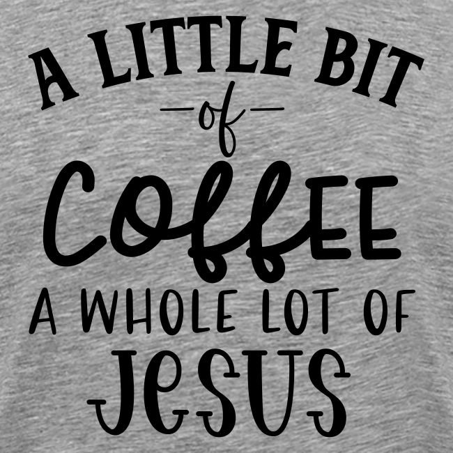 Coffee and Jesus