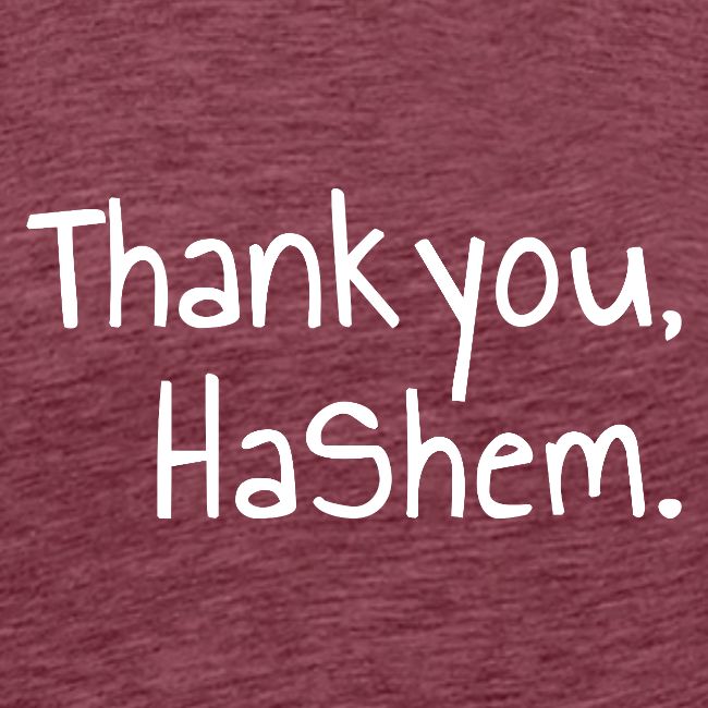 Thank You, HaShem – Grateful Simplicity