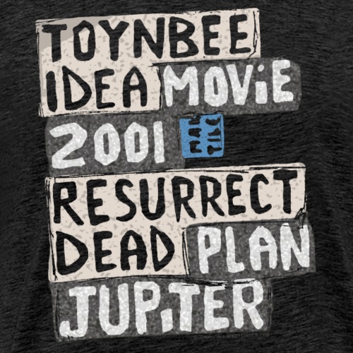 Toynbee Idea Tile Philly Replica Movie 2001 Slogan - Men's Premium T-Shirt