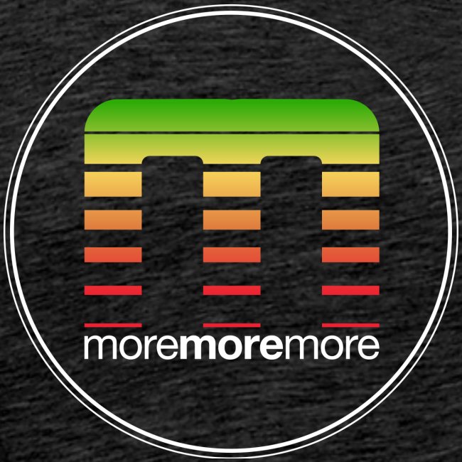 moremoremore (Dark Shirt)