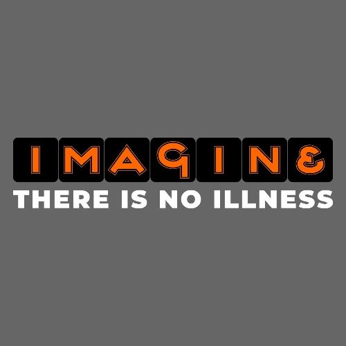 Imagine there is no illness - Men's Premium T-Shirt