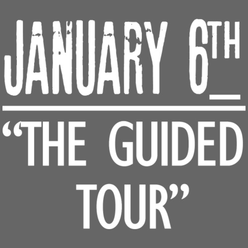 January 6Th The Guided Tour - Men's Premium T-Shirt