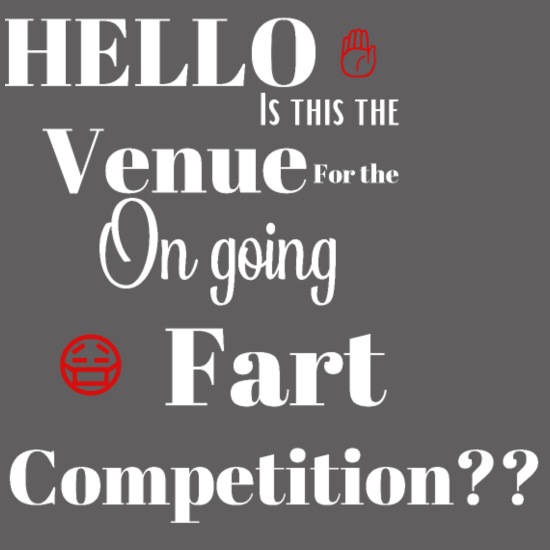 Fart competition, funny quotes' Men's Premium T-Shirt | Spreadshirt