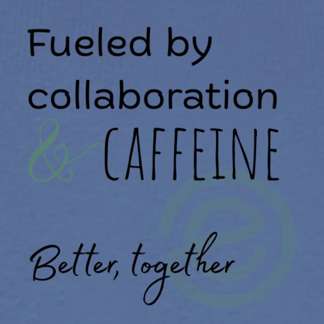 Fueled by Caffeine Light