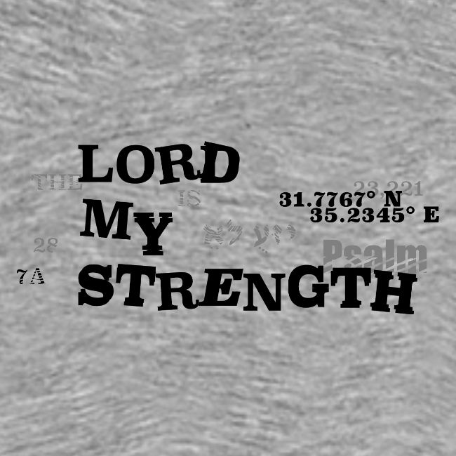 Psalm 28:7 - The Lord is My strength Eng/Hebrew