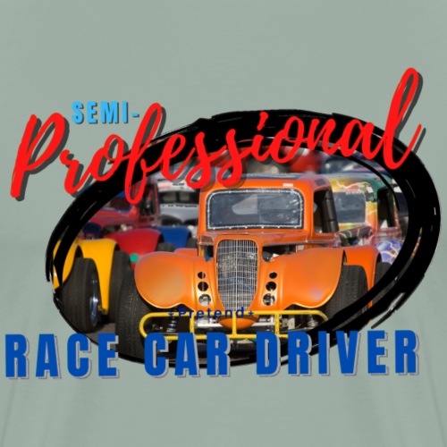 semi professional legends pretend race car driver - Men's Premium T-Shirt