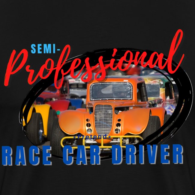 semi professional legends pretend race car driver