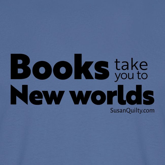 Books Take You to New Worlds (black text)