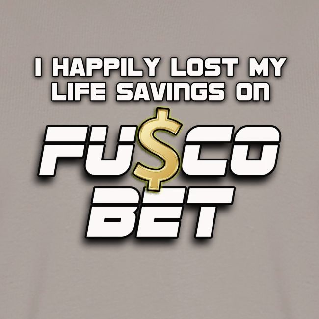 "I LOST ON FUSCOBET"