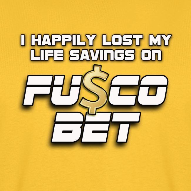 "I LOST ON FUSCOBET"